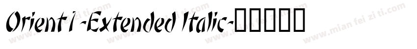 Orient1-Extended Italic字体转换